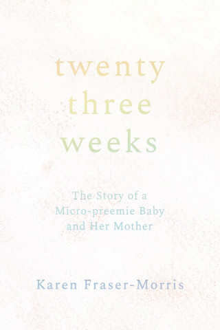 Twenty-three Weeks