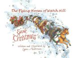 The Flying Horses of Watch Hill Save Christmas
