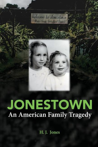 Jonestown: An American Family Tragedy