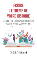 Écrire le th?me de votre histoire
