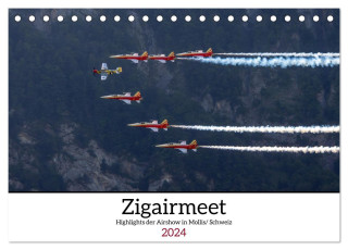 Zigairmeet Airshow Hightlights Kalender (Tischkalender 2024 DIN A5 quer), CALVENDO Monatskalender