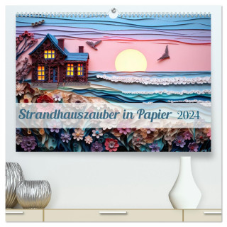 Strandhauszauber aus Papier (hochwertiger Premium Wandkalender 2024 DIN A2 quer), Kunstdruck in Hochglanz