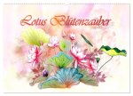 Lotus Blütenzauber (Wandkalender 2024 DIN A2 quer), CALVENDO Monatskalender