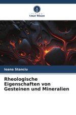 Rheologische Eigenschaften von Gesteinen und Mineralien