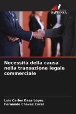 Necessit? della causa nella transazione legale commerciale