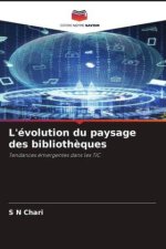 L'évolution du paysage des biblioth?ques