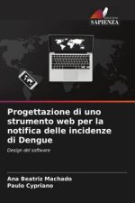 Progettazione di uno strumento web per la notifica delle incidenze di Dengue