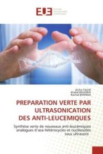 PREPARATION VERTE PAR ULTRASONICATION DES ANTI-LEUCEMIQUES