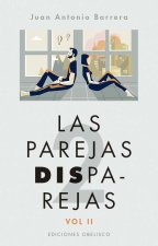 Las Parejas Disparejas II