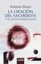 La oración del sacerdote y de los seguidores de jesús
