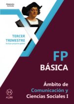 Ámbito de comunicación y Ciencias Sociales I. 1?FP, 3 Trimestre. Curricular