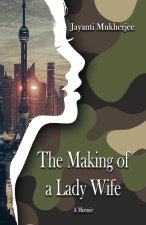 The Making of a Lady Wife