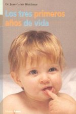 Los Tres Primeros A?os de Vida