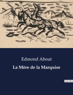La M?re de la Marquise