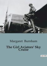 The Girl Aviators' Sky Cruise