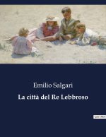 La citt? del Re Lebbroso