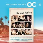 Welcome to the O.C.: The Oral History