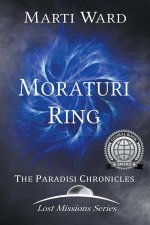Moraturi Ring: Paradisi Chronicles