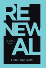 Renewal: A 100 Day Spiritual Mindset Journey