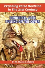 Exposing The 21st Century False Doctrine