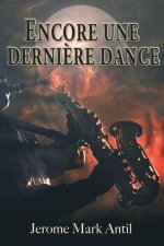 Encore une derni?re dance