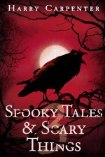 Spooky Tales & Scary Things 3