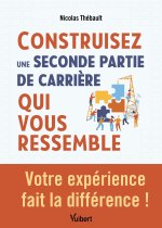 Une seconde partie de carrière qui vous ressemble