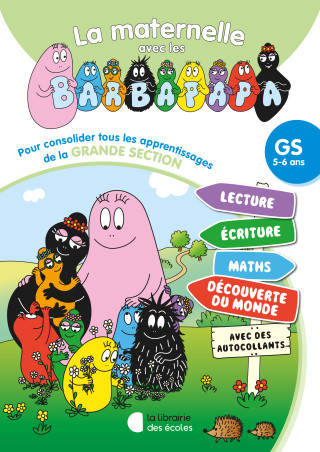 La maternelle des Barbapapa Tout-en-un - GS (2024)