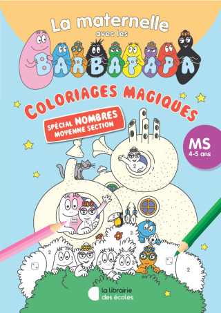 Coloriages magiques avec les Barbapapa - Spécial nombres - MS (2024)