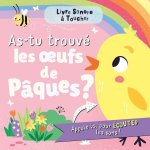 LIVRE SONORE À TOUCHER - AS-TU TROUVÉ UN ?UF DE PÂQUES ?