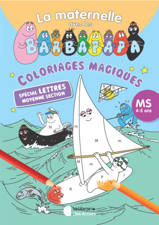 Coloriages magiques avec les Barbapapa - Spécial lettres - MS (2024)
