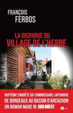 LA DISPARUE DU VILLAGE DE L'HERBE
