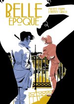 Belle Époque. Ediz. deluxe