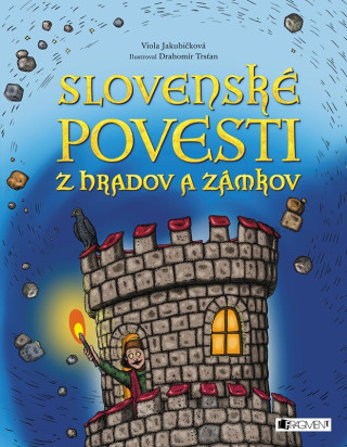 Slovenskďż˝ povesti z hradov a zďż˝mkov