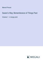 Swann's Way; Remembrance of Things Past