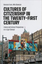 Cultures of Citizenship in the Twenty-First Century