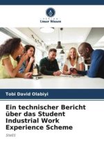 Ein technischer Bericht über das Student Industrial Work Experience Scheme