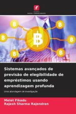 Sistemas avançados de previs?o de elegibilidade de empréstimos usando aprendizagem profunda