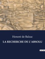 LA RECHERCHE DE L?ABSOLU