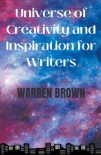 Universe of Creativity  and Inspiration for Writers