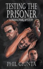 Testing the Prisoner
