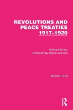 Revolutions and Peace Treaties 1917-1920