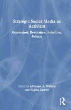 Strategic Social Media as Activism