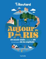30 Week-ends à moins de 2h de Paris
