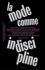 La mode comme indiscipline