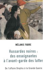 Les Hussardes noires : des intellectuelles en lutte pour l'école républicaine