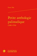 Petite anthologie palinodique (1486-1550)