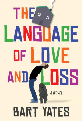 LANGUAGE OF LOVE & LOSS (YATES BART)()