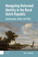 Navigating Reformed Identity in the Rural Dutch – Communities, Belief, and Piety