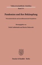 Pandemien und ihre Bekämpfung.